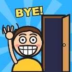 Bye have a great time!