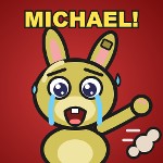 MICHAEL DONT LEAVE ME HERE